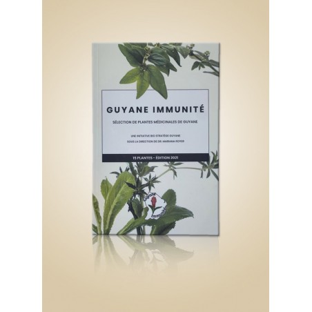 Guyane Immunité - Livre sélection de plantes médicinales de Guyane