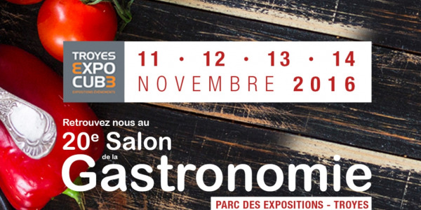 Salon de la Gastronomie de Troyes